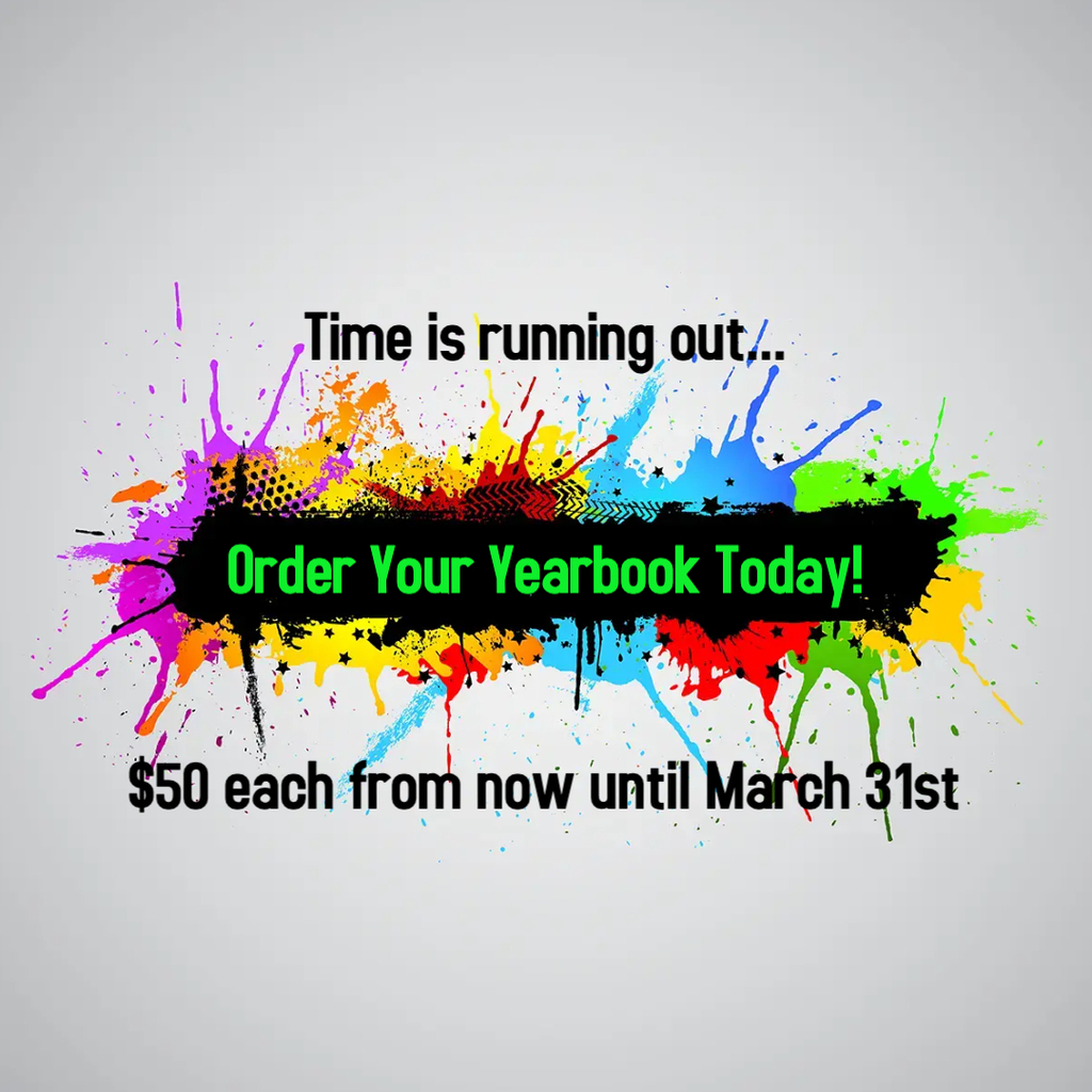 Text: "Time is running out... Order Your Yearbook Today! $50 Each from now until March 31st" 